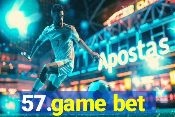 57.game bet